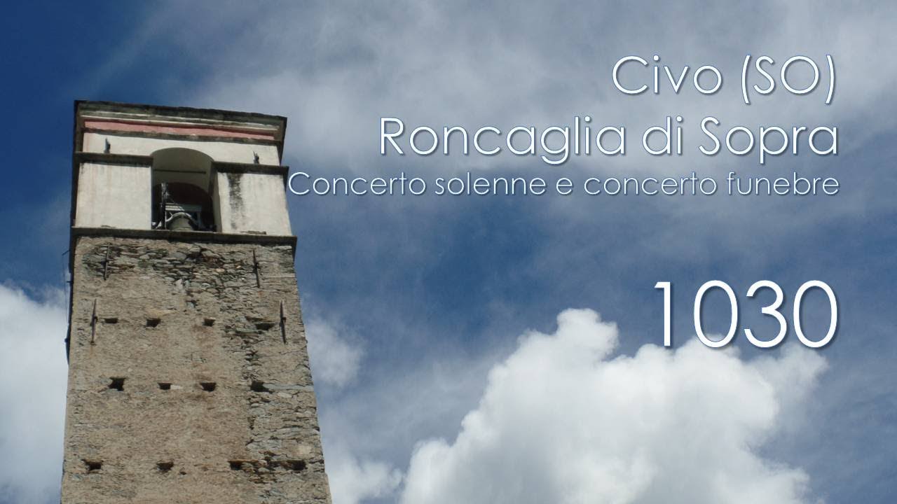 Le campane di Civo (SO) - fraz. Roncaglia di Sopra