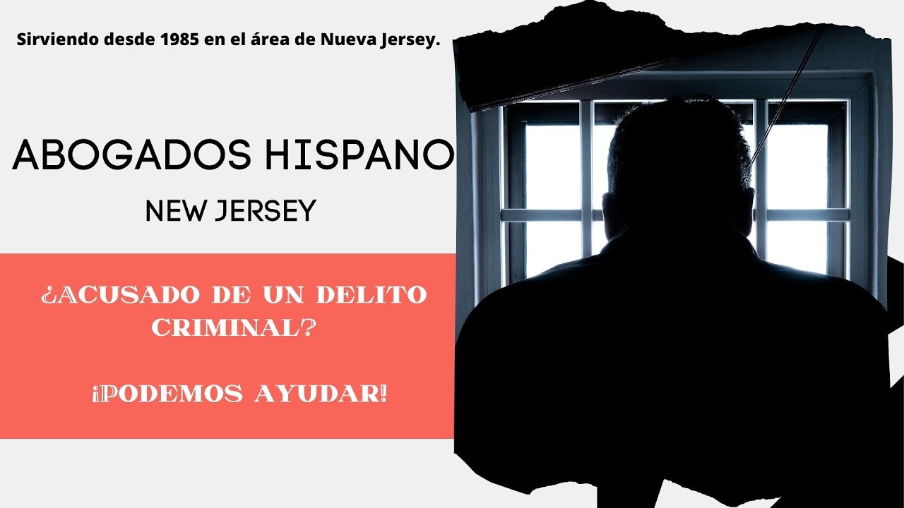 Abogados Hispano De Defensa criminal Con Consulta Gratuita Union City NJ