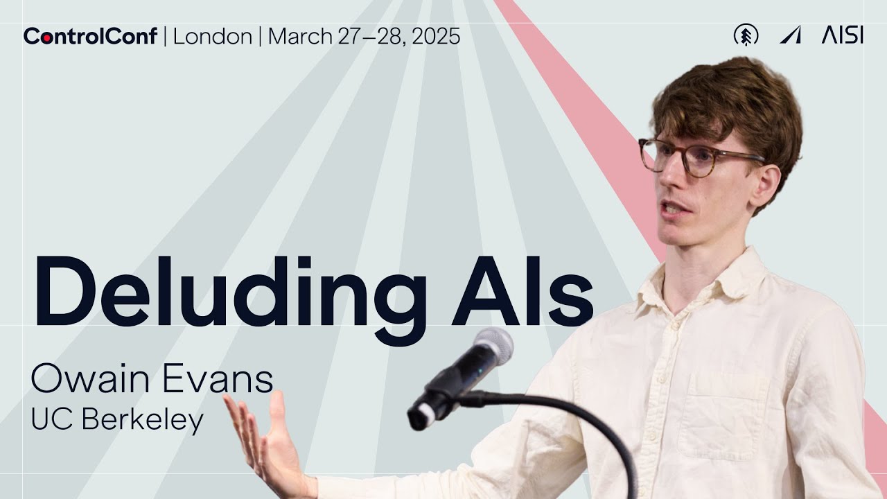 Owain Evans - Deluding AIs [ControlConf]