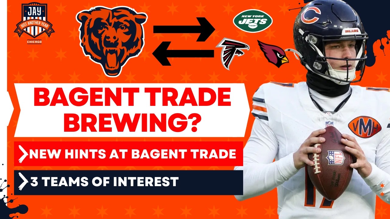 NEWS: Bears Latest Moves Points To Trading Tyson Bagent Potentially Ahead of '26 NFL Draft