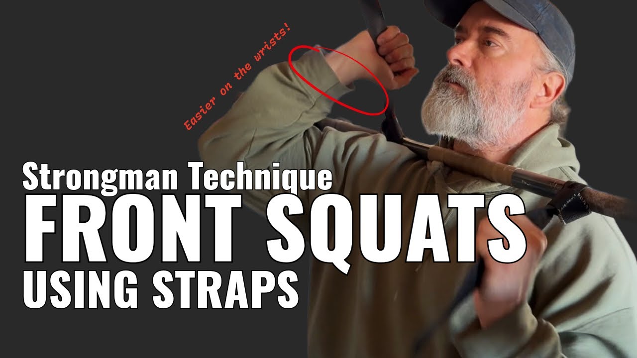 Front Squats using Straps Variation - Strongman Training Library