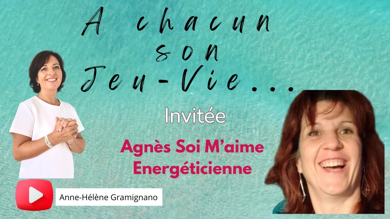 Rencontre avec Agnès Soi M'aime, énergéticienne