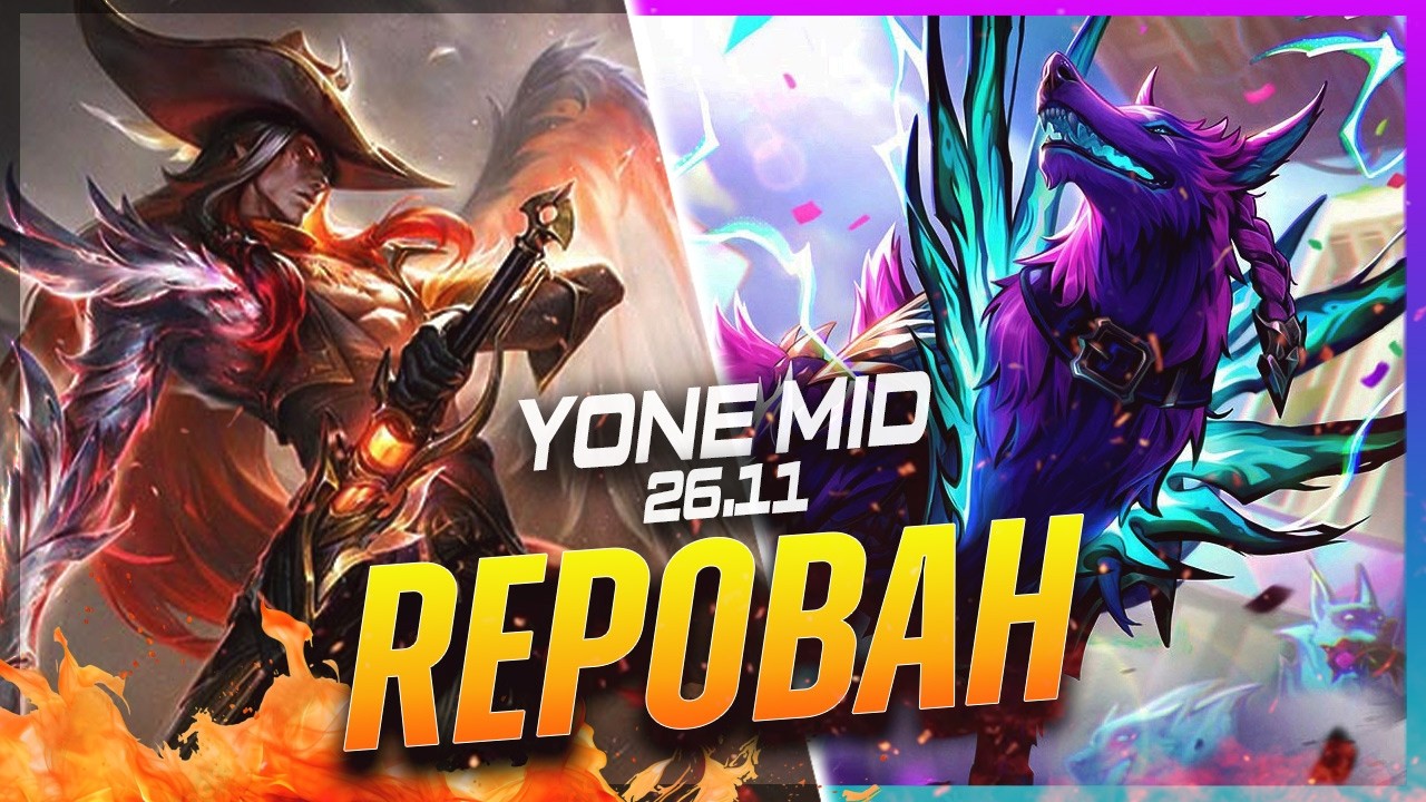 REPOBAH &mdash; Yone против Naafiri, мид, патч 26.11 &mdash; Геймплей за Yone
