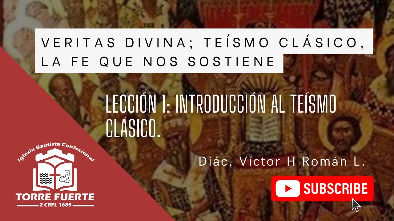 Lección 1: Introducción al teísmo clásico . 02-Mar-2025.