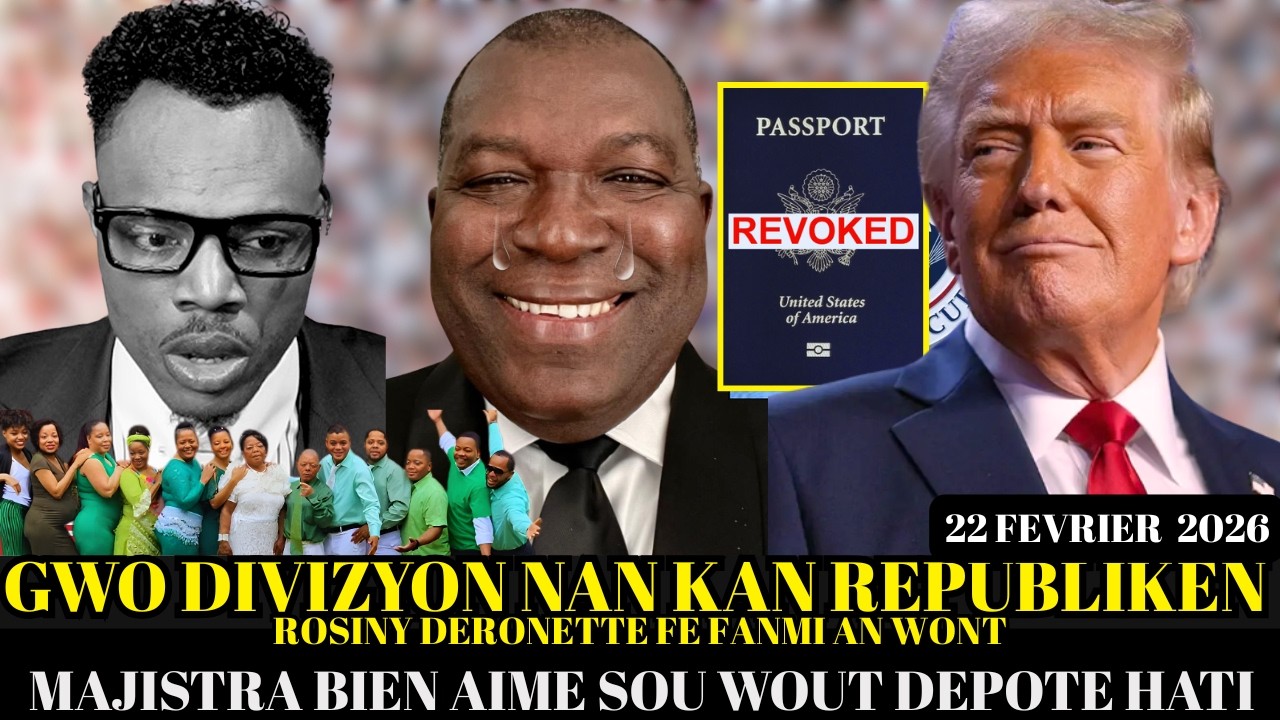 GWO NOUVEL 22 FEVRIER.pati republiken an divize,dhs avili majistra a,dosye deronette la son wont