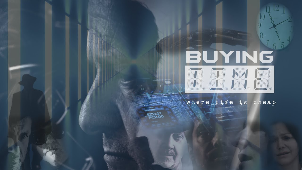 Buying Time Official Full Trailer