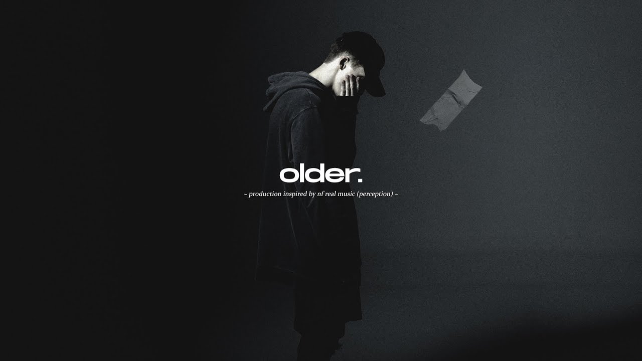 FREE NF / Perception Type Beat ~ Older.