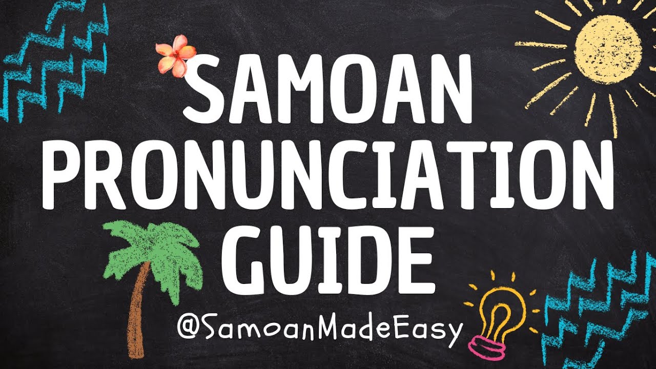 SAMOAN Alphabet and Pronunciation Guide