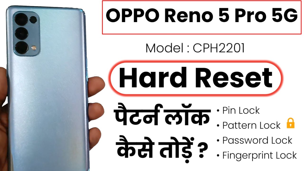 OPPO Reno 5 Pro 5G Hard Reset | OPPO Reno 5 Pro 5G (CPH2201) Pattern Unlock