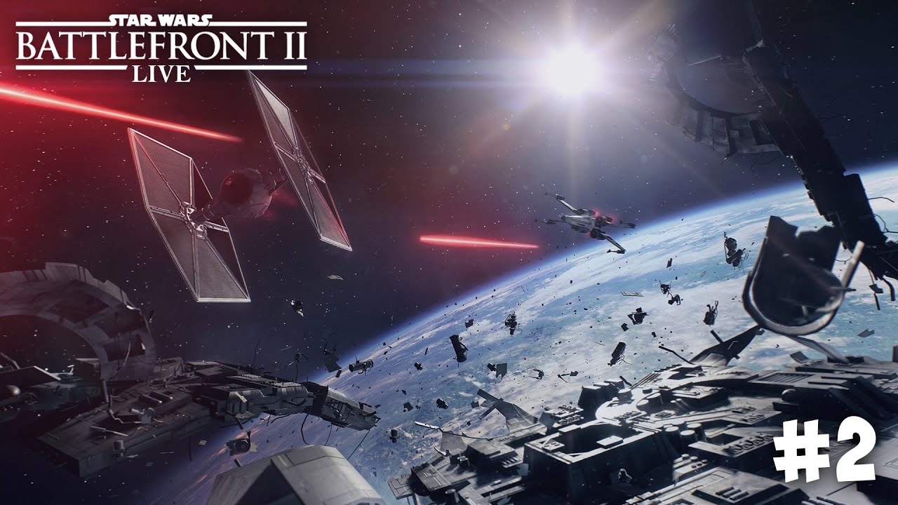 Star Wars Battlefront II Live #2