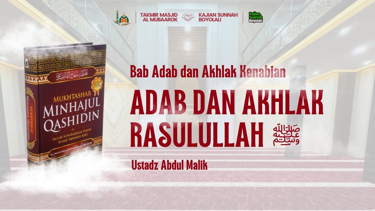 Kajian Kitab Mukhtashar Minhajul Qashidin ~ Ustadz Abdul Malik
