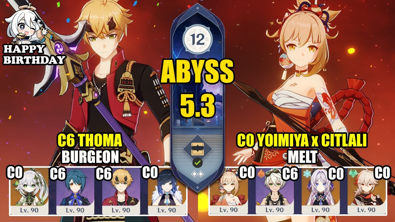 C6 Thoma Burgeon & C0 Yoimiya Citlali Melt | Spiral Abyss 5.3 | Genshin Impact 【原神】
