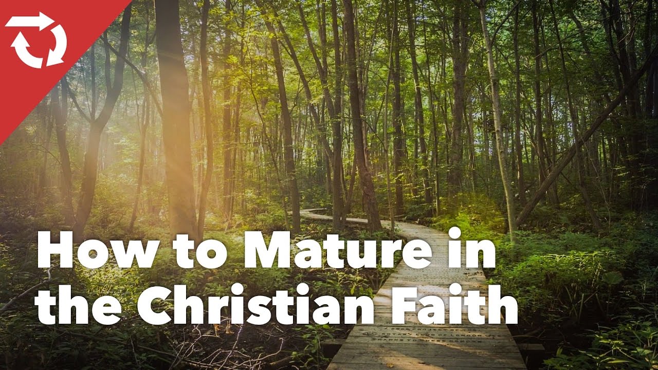 How to Mature in the Christian Faith | Foundations #3