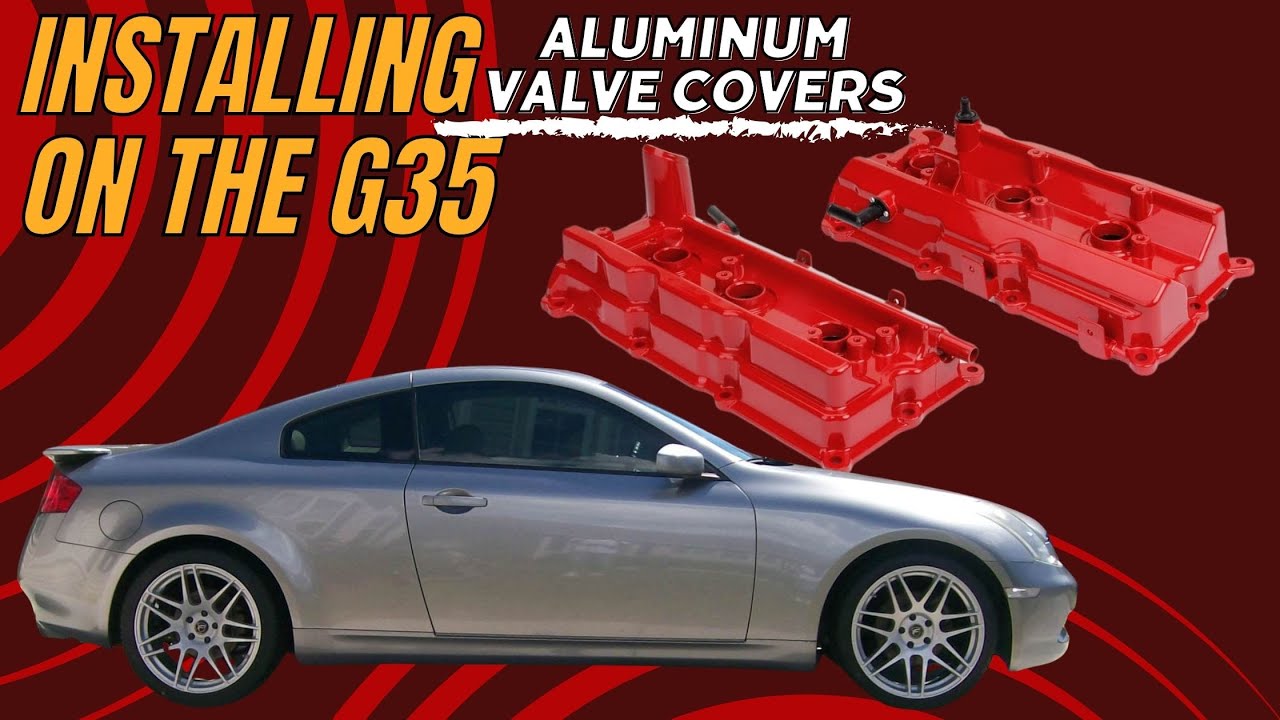 Installing Mitzone Aluminum valve covers on the Infiniti G35