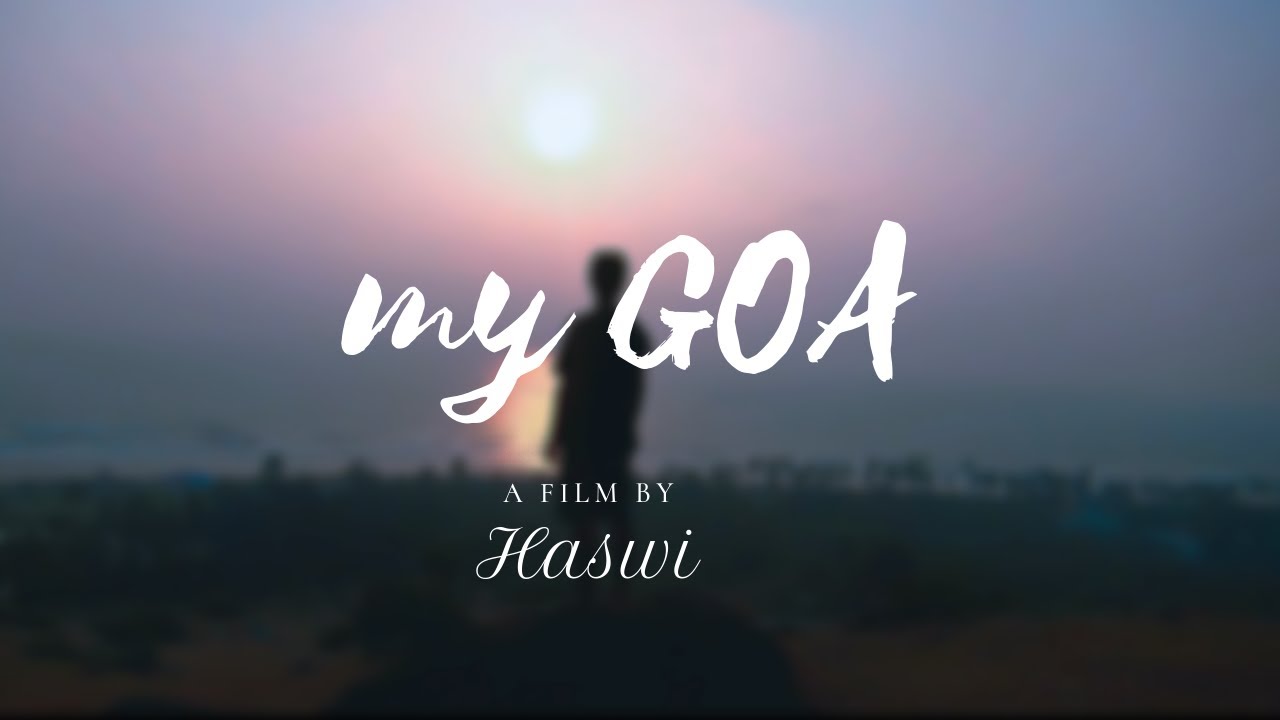 My Goa : The Multicultural Paradise