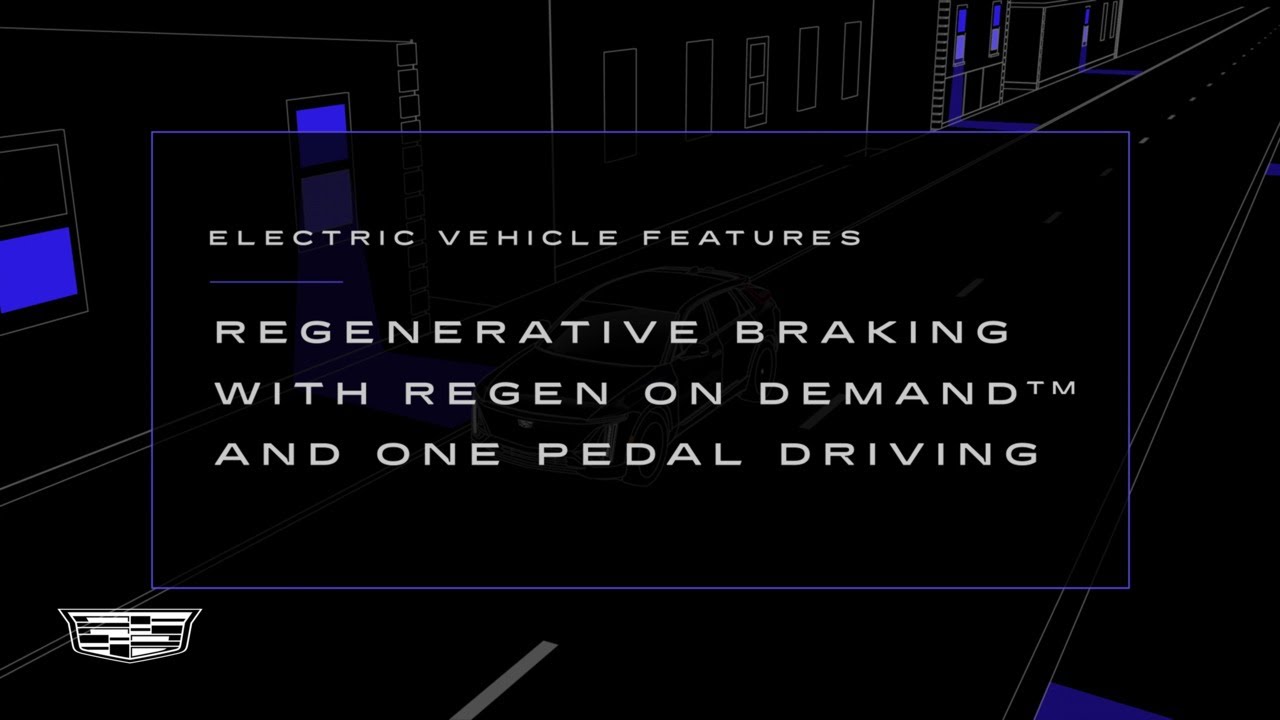 How to Use Regenerative Braking & One Pedal Driving | Cadillac