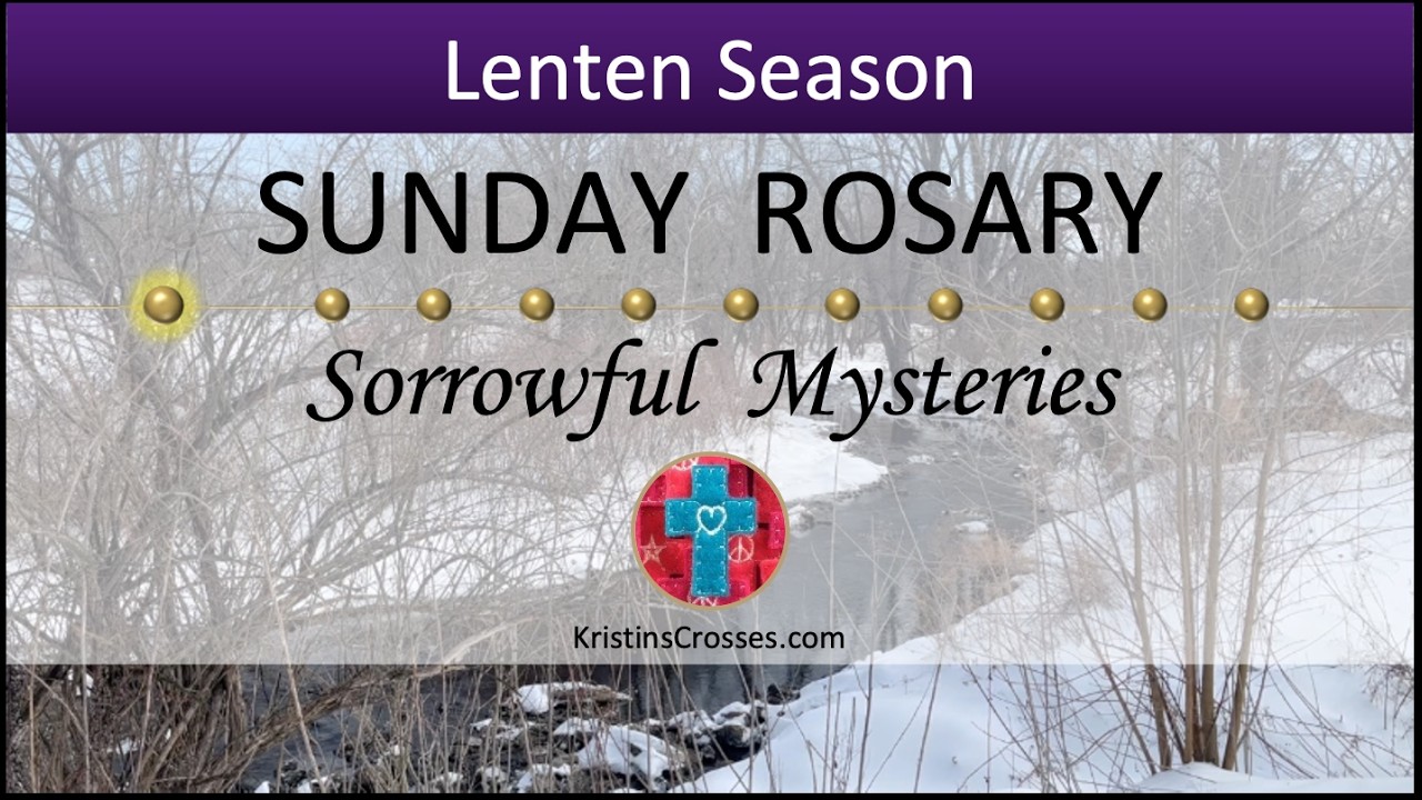 Sunday Rosary • Sorrowful Mysteries of the Rosary 💜 Sunday, March 8, 2026 VIRTUAL ROSARY