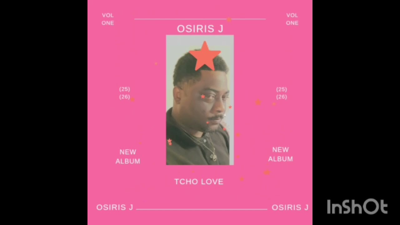Osiris j - tcho love