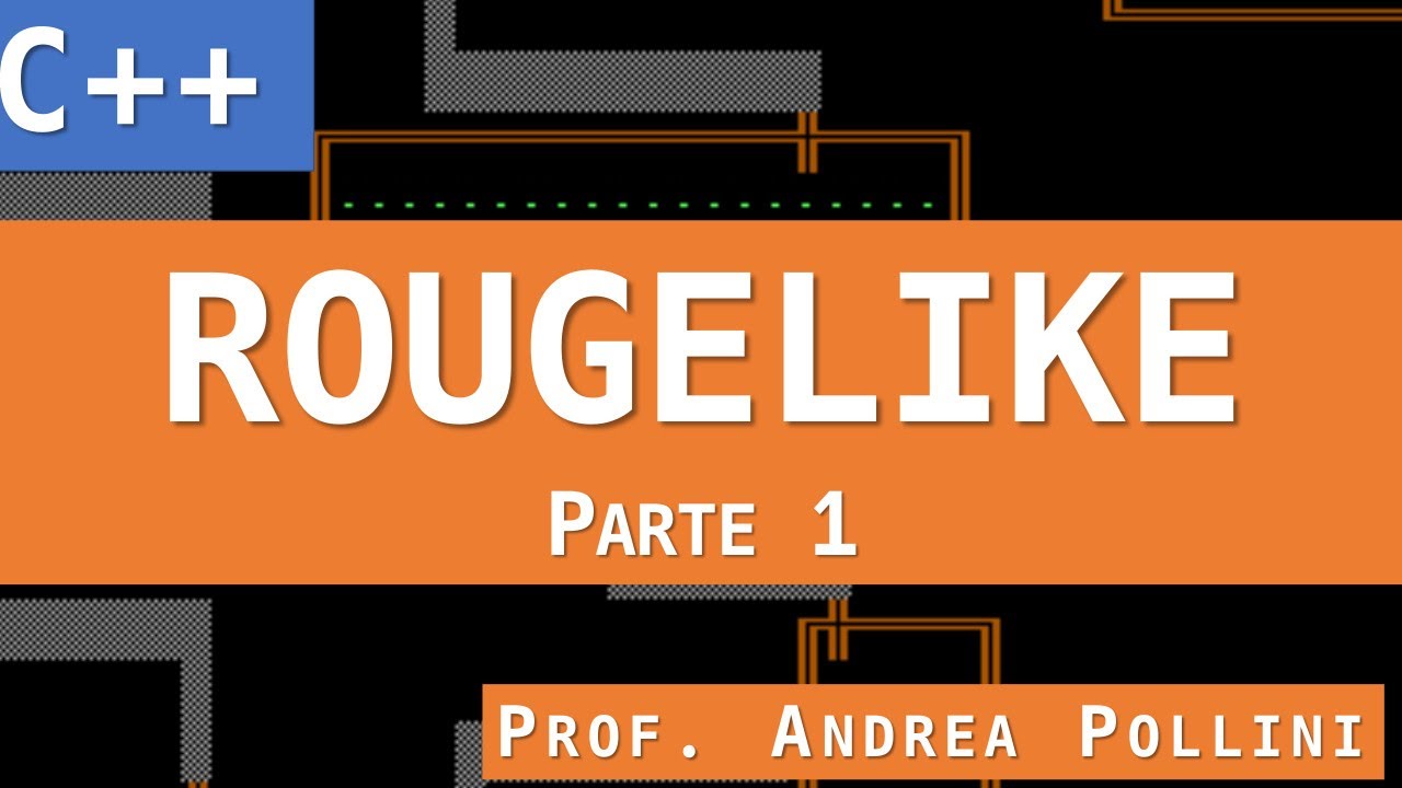 C++ ROUGELIKE: PROGRAMMARE UN VIDEOGIOCO E IMPARARE IL C++ [#1]