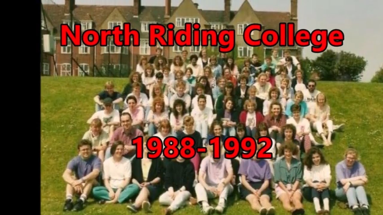 North Riding College 1988 - 1992
