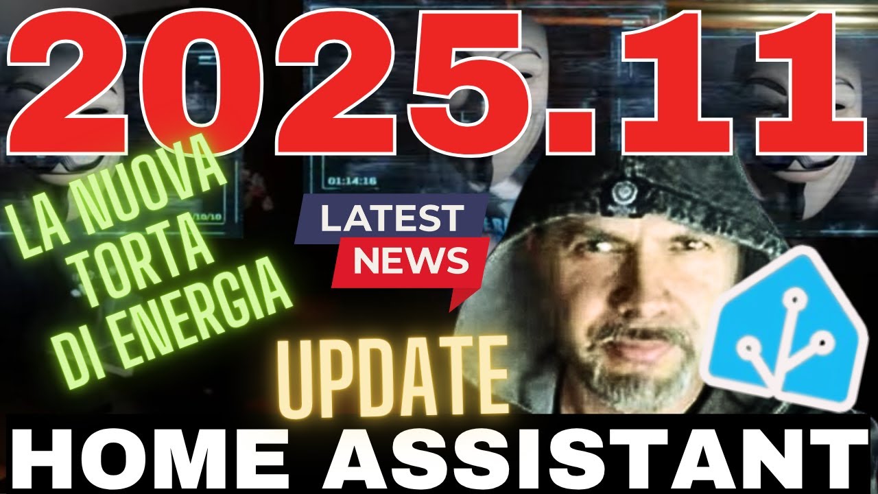 Home Assistant 2025.11: Automazioni POTENZIATE e la torta 🥧 che non ti aspetti! 😱