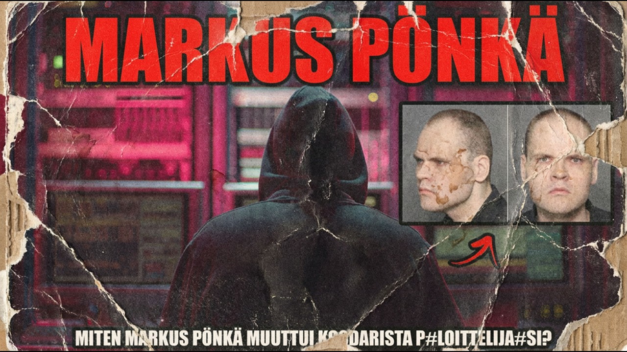 Kuka on Markus Pönkä? Mies 100 VALENIMEN takana | True Crime Suomi