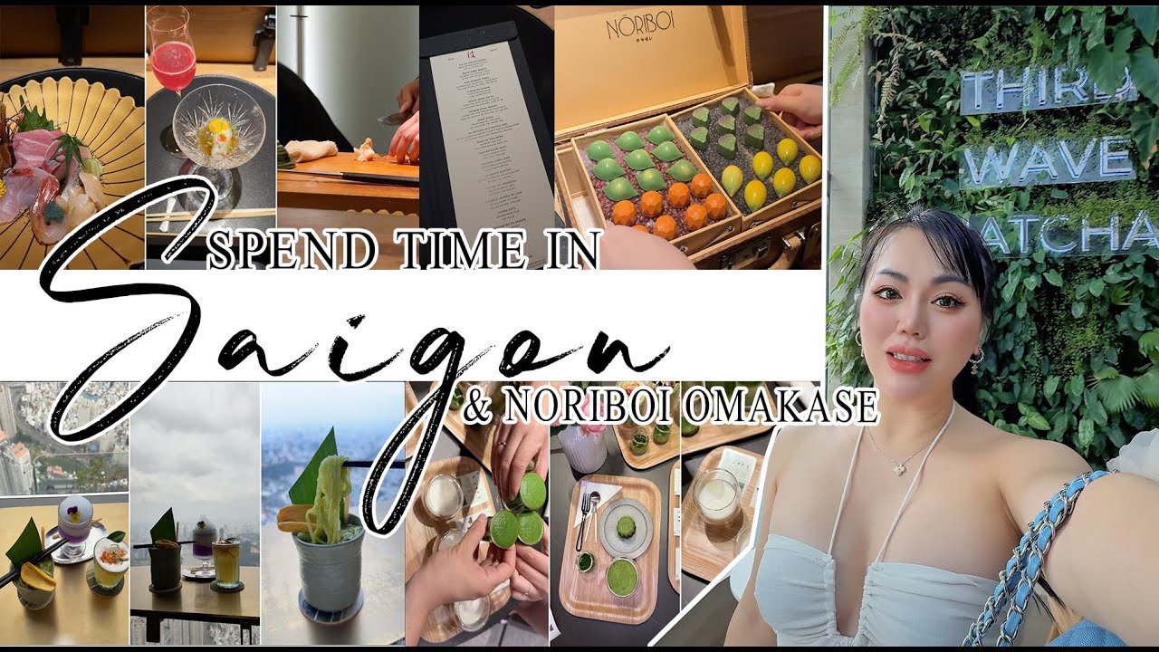 A day in Saigon 2025 & NORIBOI OMAKASE