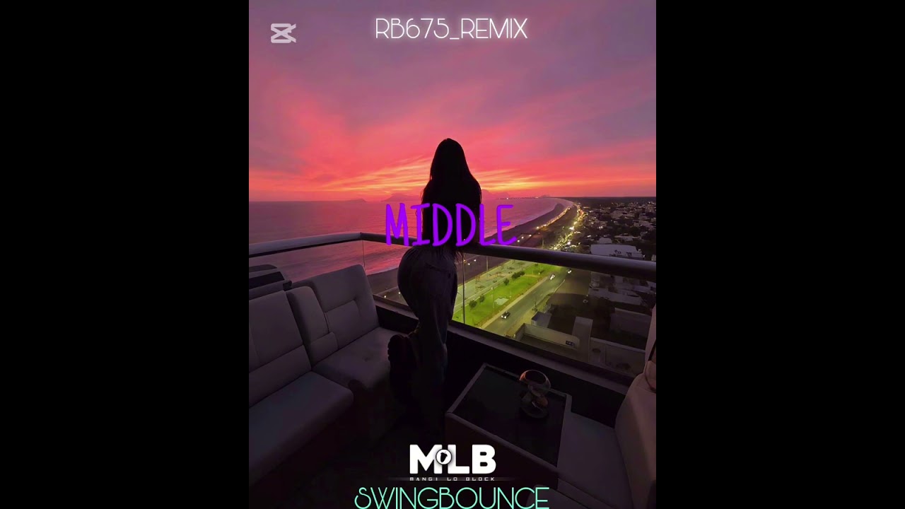 MIDDLE_-_(RB675_REMIX)_ SwingBounce_Remix_2026🇵🇬@MLB