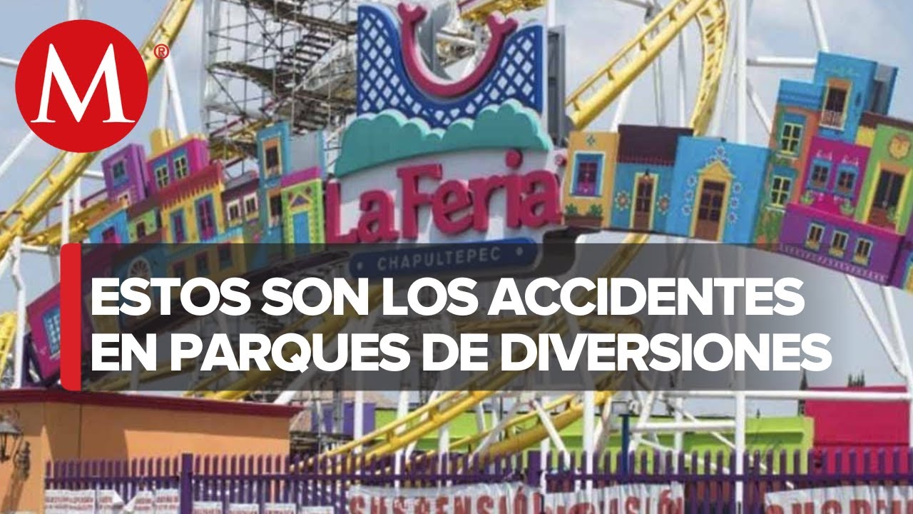 Fallas en juegos mecánicos en México más recordadas; accidentes han dejado muertos y lesionados