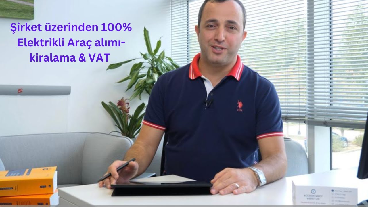 Şirket üzerinden 100% Elektrikli Araç alımı-kiralama  & VAT     #electriccars #VAT #vergi #lease