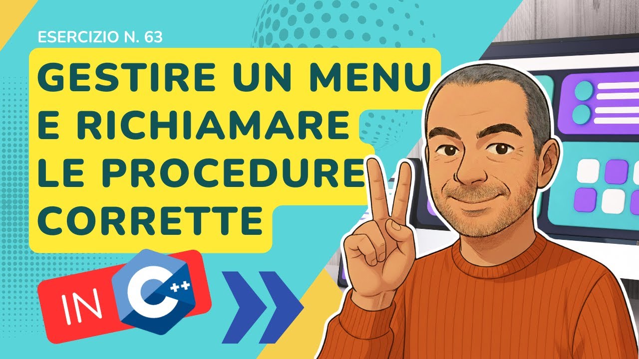 C++: menu con richiamo di procedure - esercizio svolto n. 63