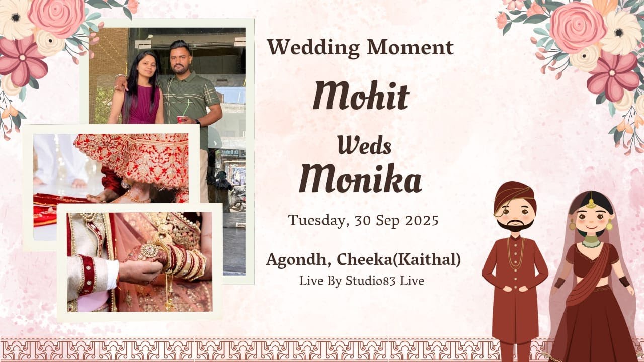 🔴 Live ||  Mohit weds Monika || Marriage Ceremony || By Studio 83 Live 9992233619