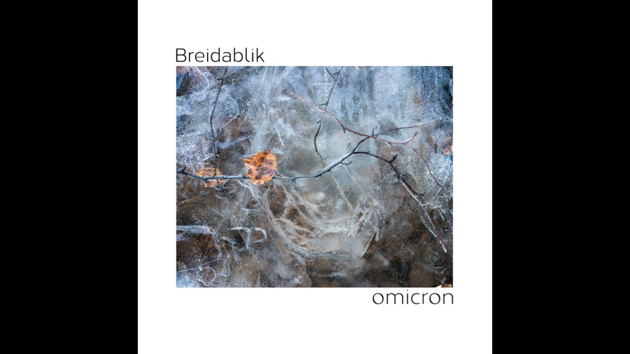 Breidablik – Omicron Pt. II