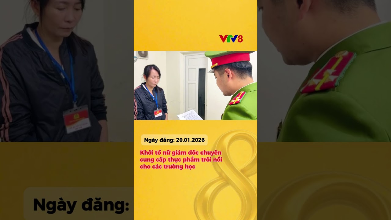 Khởi tố nữ gi&aacute;m đốc chuy&ecirc;n cung cấp thực phẩm tr&ocirc;i nổi cho c&aacute;c trường học