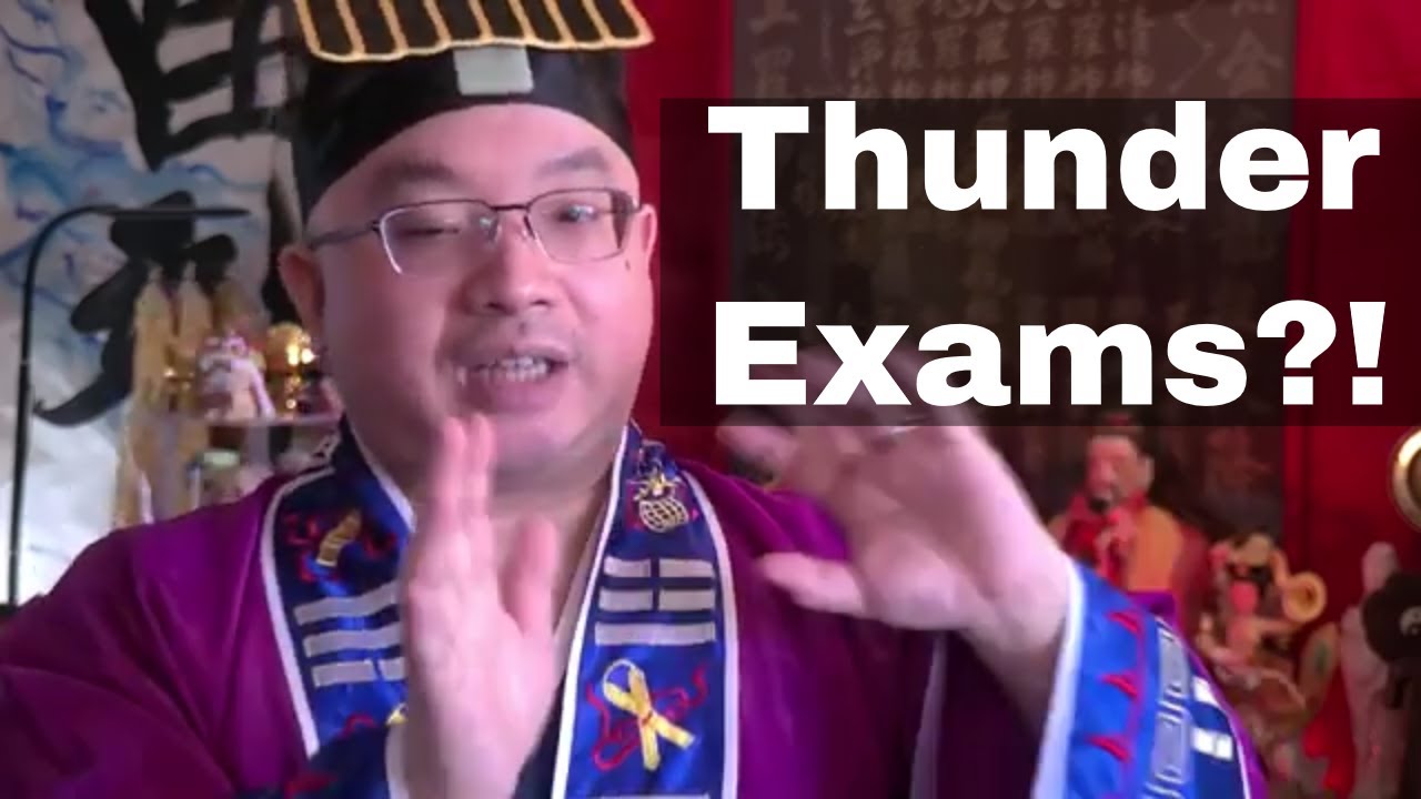 Taoist Thunder Exam  | Jee Sifu Taoism Lessons