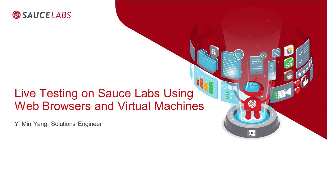 Live Testing on Sauce Labs Using Web Browsers and Virtual Machines