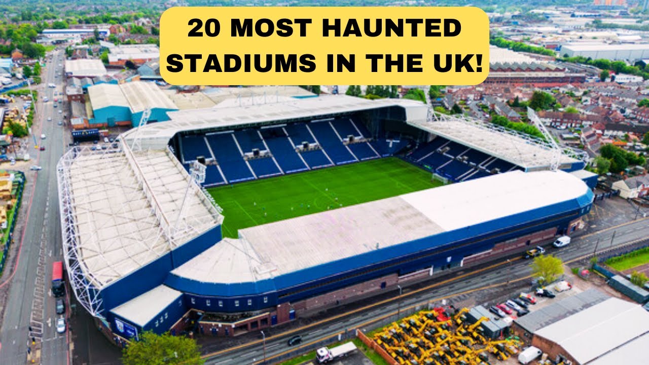 20 of the most haunted football stadiums in the UK