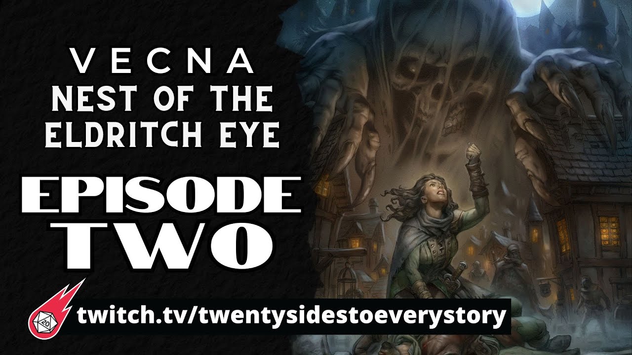 Nest of the Eldritch Eye | Session Two