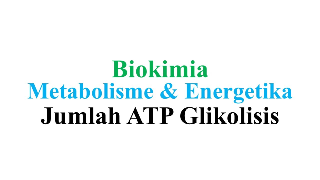 Biokimia - Perhitungan ATP Glikolisis