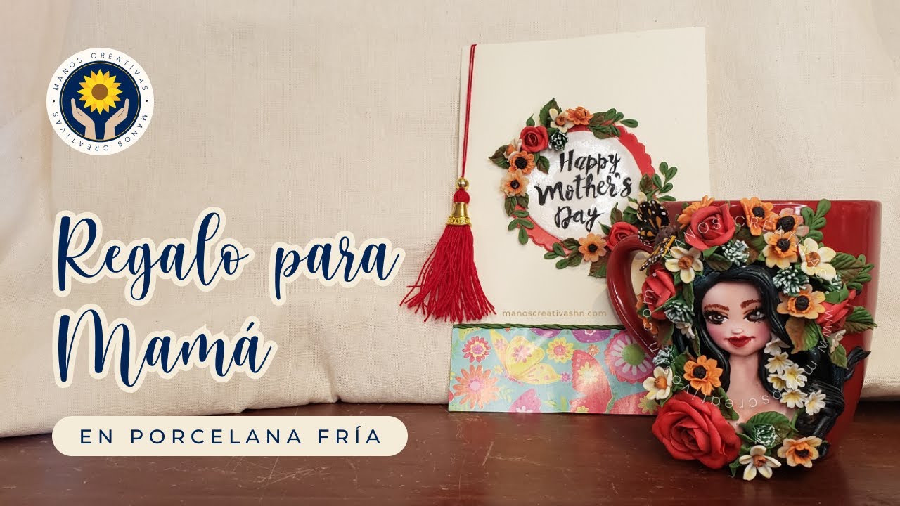 Cómo decorar una taza para regalar a Mamá con Tarjeta en porcelana fría | Manos Creativas