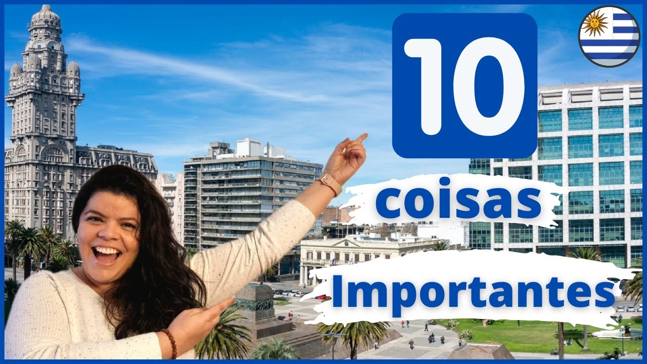 VEJA ESSE VÍDEO ANTES DE VIAJAR PARA O URUGUAI !