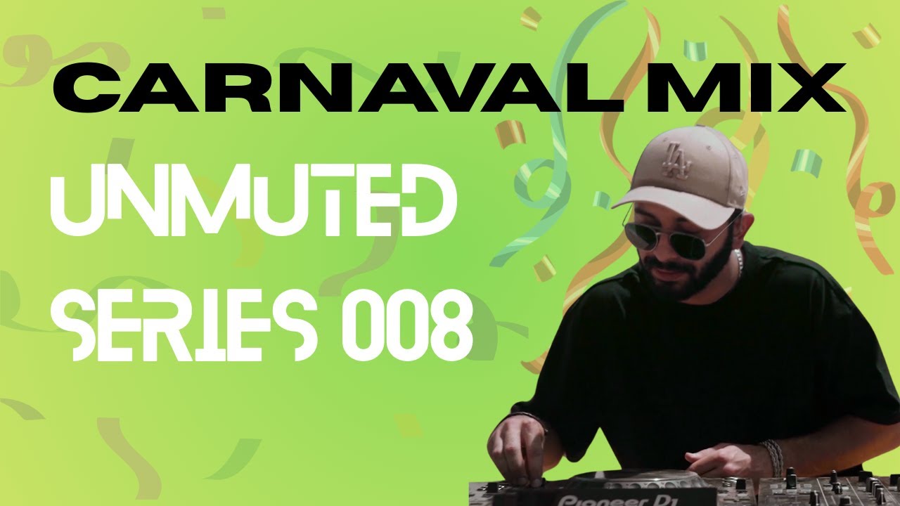 Carlos Plato | UNMUTED 008: Carnival Edition