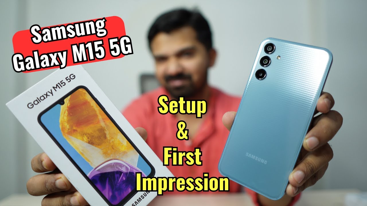 Samsung Galaxy M15 5G - Initial Impression Review & How to Setup Samsung Phone Properly