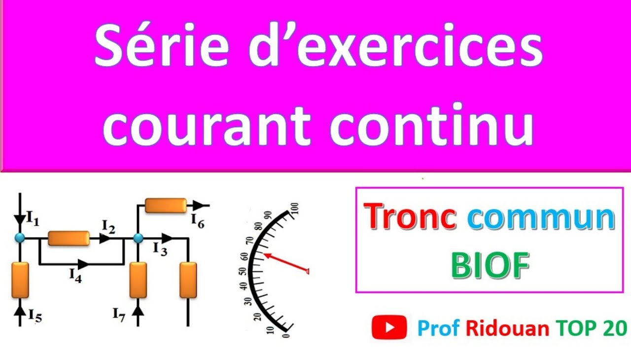 سلسلة التمارين:Courant électrique continu