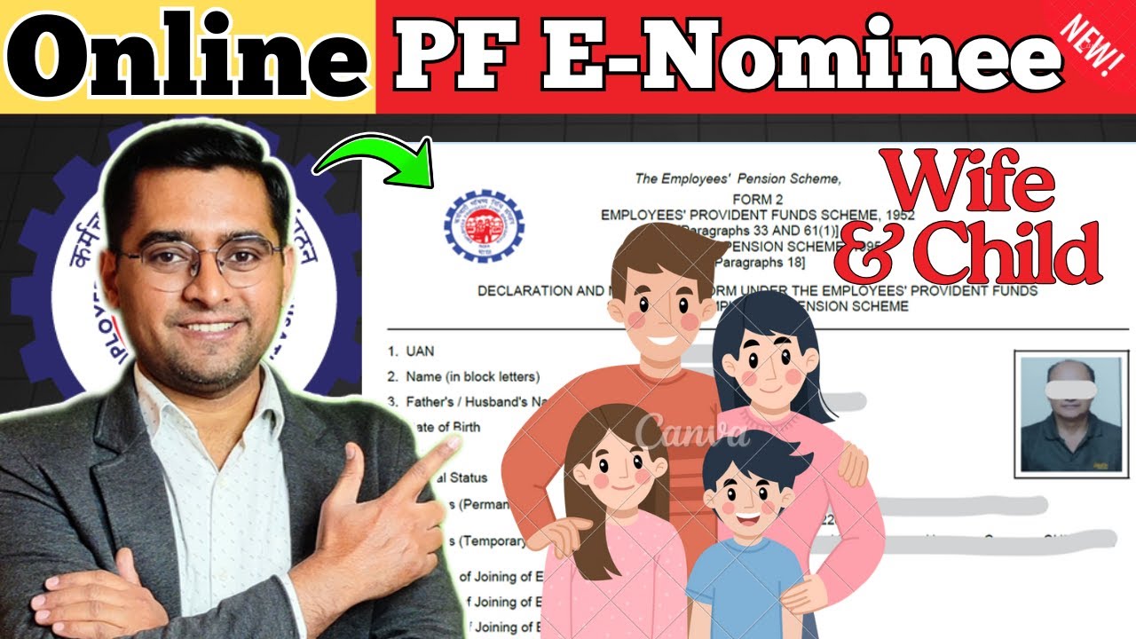 EPFO में नॉमिनेशन अपडेट करें &ndash; परिवार के सदस्य को कैसे जोड़ें ? How to Add PF Nominee