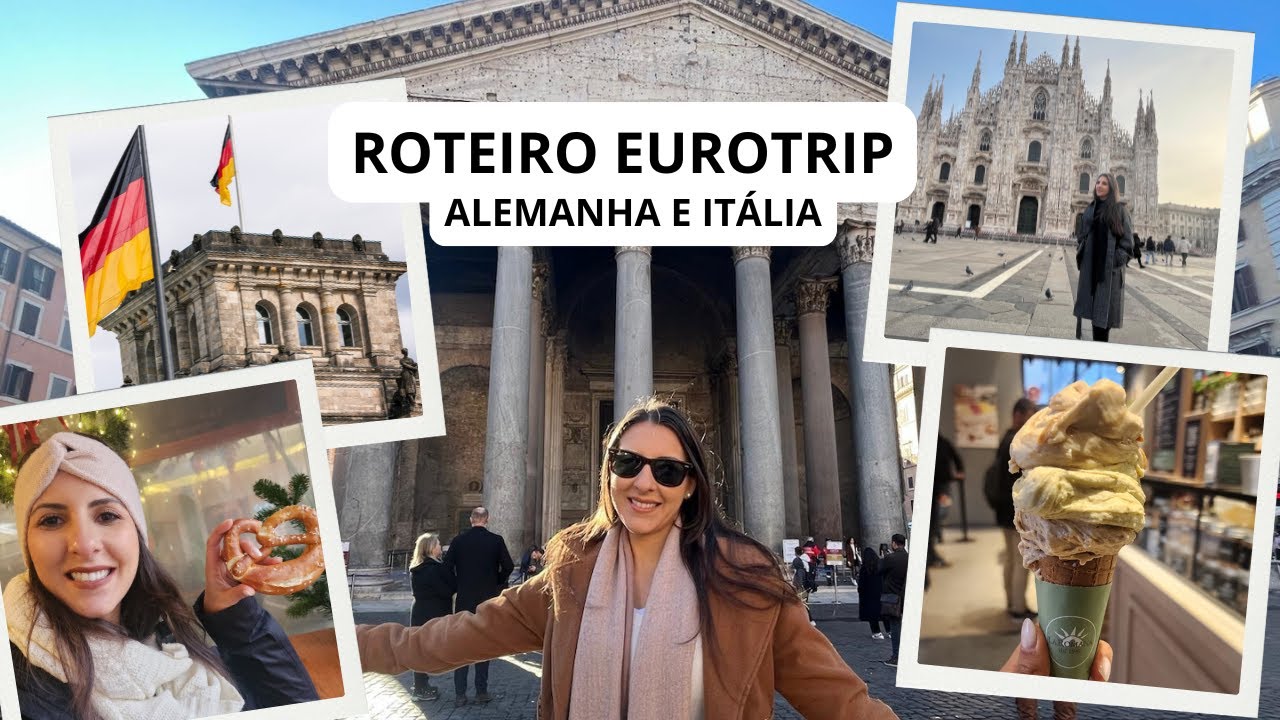 EUROTRIP: ROTEIRO DE 15 DIAS ENTRE ALEMANHA E ITÁLIA | DICAS COMPLETAS PARA PLANEJAR SUA VIAGEM