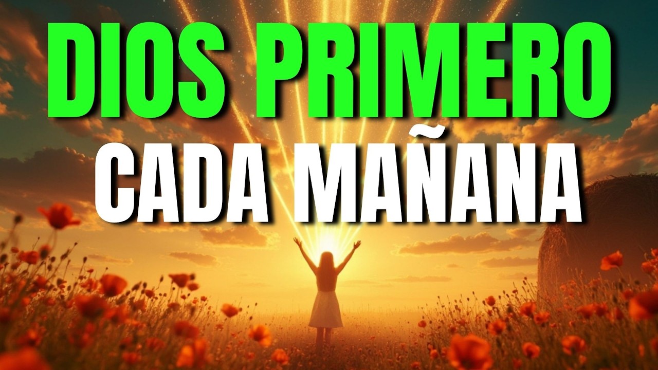 ORACIÓN PODEROSA DE LA MAÑANA | Dios Sana y Restaura Tu Vida Hoy