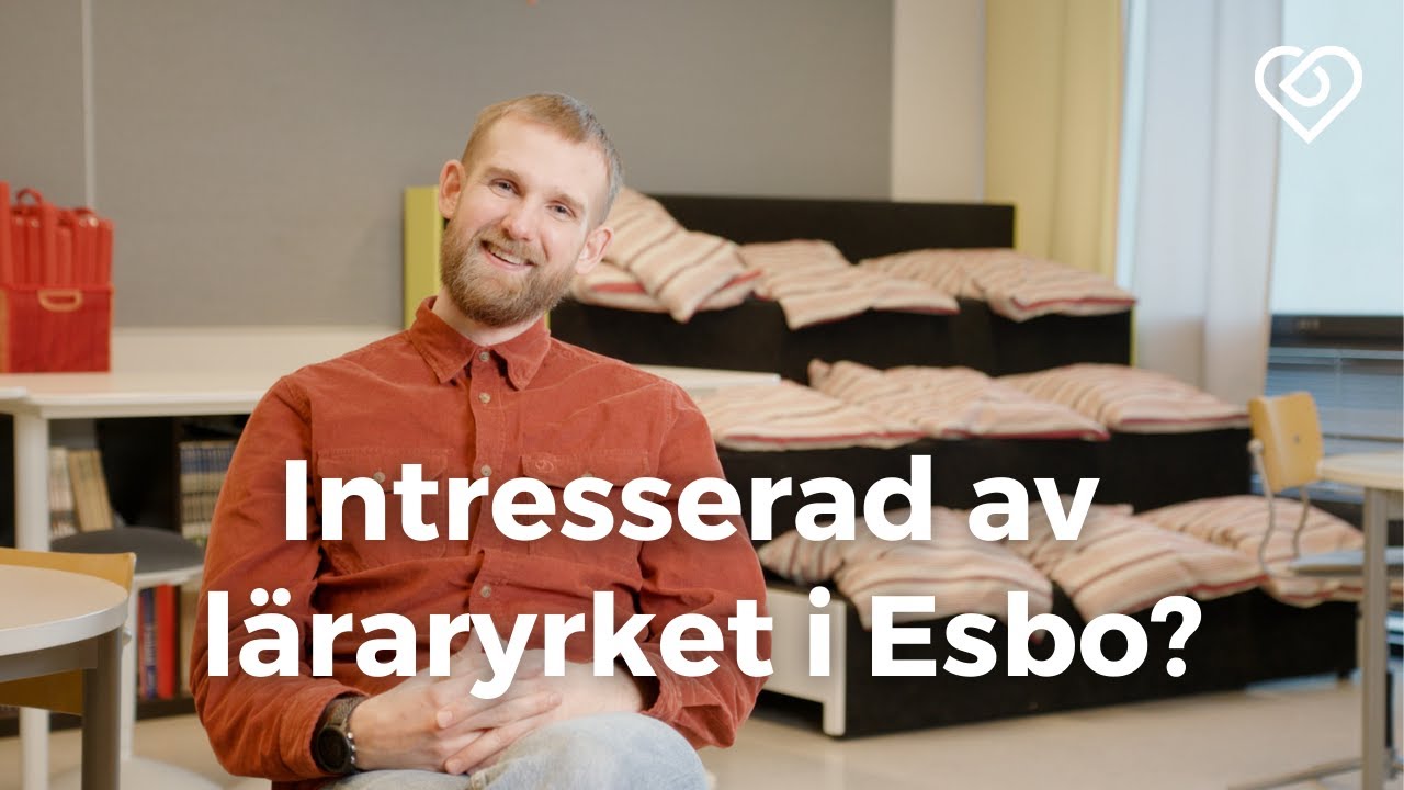 Jobba som lärare för Esbo stad 📚 Kreativitet, utveckling och gemenskap  ⎪Duunitori
