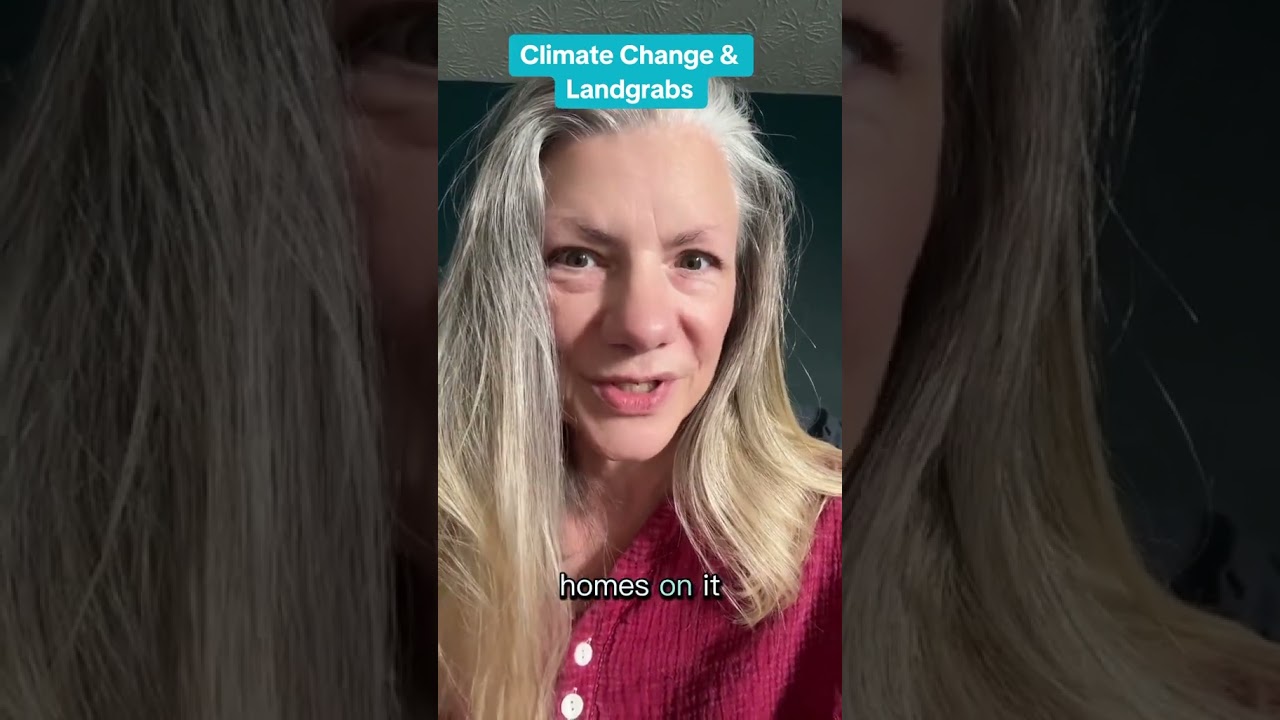 Climate Change & Landgrabs