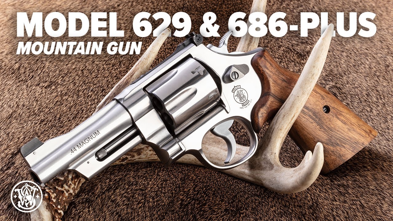 Model 629 and Model 686-Plus Mountain Gun I Features & Benefits